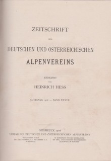 Zeitschrift des deutschen und osterreichischen Alpenvereins.