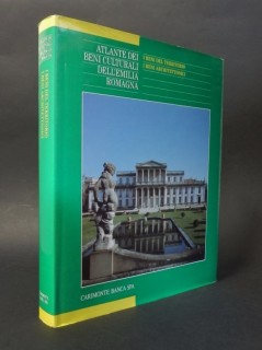 Atlante dei beni culturali dell'Emilia Romagna. Terzo volume. I beni del territorio. I beni architettonici.