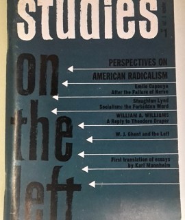 Studies on the left. Perspectives on American Radicalism. Vol. 3 number 3 1963.