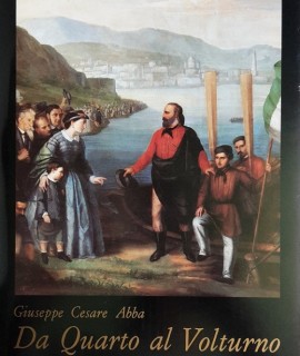 Da Quarto al Volturno notarelle di uno dei Mille. Presentazione di Giovanni Spadolini, con un saggio e il commentario di Luigi Russo.