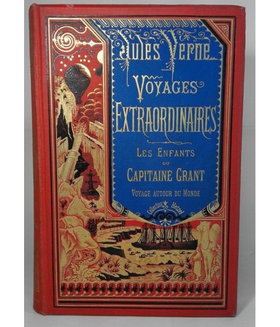 Voyages Extraordinaires. Les Enfants du Capitaine Grant. Voyage autour du monde.