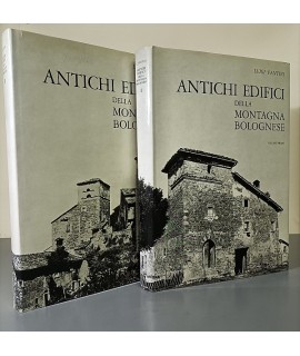 Antichi edifici della montagna bolognese. Prefazione di Alfredo Barbacci. Volume primo Affrico-Luminasio. (Volume secondo:) Maiola-Zola Predosa.